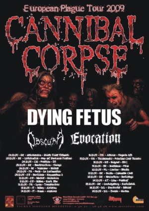 Cannibal Corpse Tour Europe 2009
